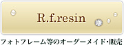 R.f.resin